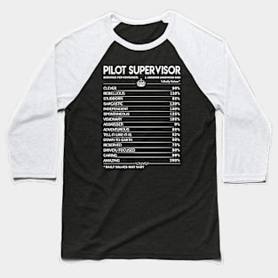 Pilot Supervisor T Shirt - Pilot Supervisor Factors Daily Gift Item Tee Baseball T-Shirt